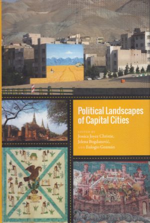 Political Landscapes of Capital Cities Cover